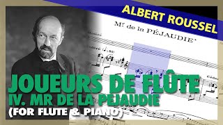 🎼 ALBERT ROUSSEL  Joueurs De Flûte  IV Mr de la Péjaudie FLUTE PIANO  Sheet Music Scrolling [upl. by Fabrin531]