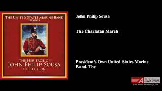 John Philip Sousa The Charlatan March [upl. by Wassyngton]