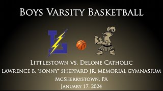 Delone Catholic High School Boys Varsity Basketball  Littlestown vs Delone Catholic [upl. by Kepner]