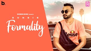 Formality  RunBir  Official Video  Latest Punjabi Song [upl. by Aenaj416]