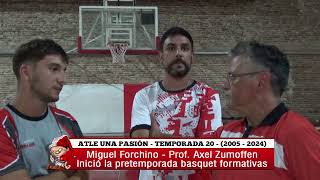 Miguel Forchino  Prof Axel Zumoffen  Inició la pretemporada básquet formativas [upl. by Htebilil]