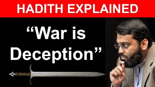 War is Deception  Dr Yasir Qadhi  Hadith Explained [upl. by Isadore]