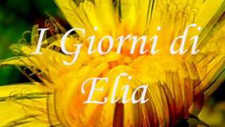 I Giorni di Elia [upl. by Aloeda586]