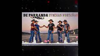 Los Igualados Secretto De Parranda  Cumbias Norteñas Para Bailar 💖Cumbias Norteñas Mix 2024💖 [upl. by Lancey]