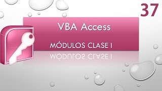 Curso VBA Access Módulos de clase I Vídeo 37 [upl. by Fleta]