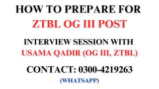 ZTBL OG III Jobs 2024  How to Prepare for ZTBL OG III Jobs  Usama Qadir OG III [upl. by Terbecki]