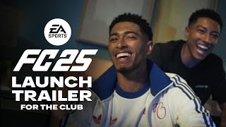 EA SPORTS FC 25 Official Launch Trailer  For The Club [upl. by Rolyks]