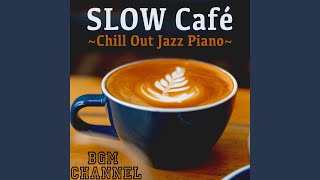 Slow Jazz Cafe [upl. by Schilling170]