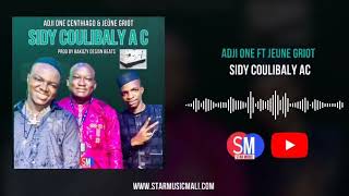 ADJI ONE CENTHIAGO amp JEÛNE GRIOT  SIDY COULIBALY A C  SON OFFICIEL [upl. by Acirem]