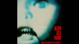 Alien Sex Fiend  Alien [upl. by Sonitnatsnok]