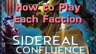 How to Play Each Sidereal Faction [upl. by Noirret149]