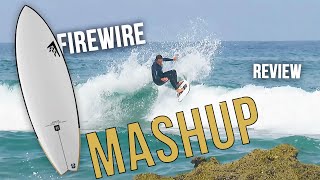 FireWire Mashup surfboard review [upl. by Garin]