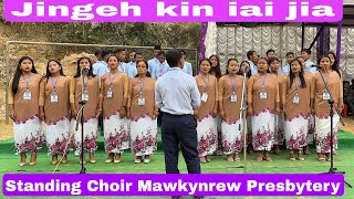 Standing choir Mawkynrew Presbytery ha ka Balang Presbyterian Nongjrong Composed by Dworsing Umsong [upl. by Yliram877]