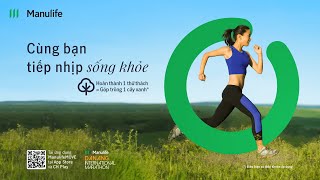 Manulife Cùng bạn Tiếp nhịp Sống khỏe [upl. by Tertius538]