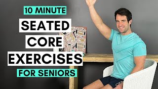 10 Minute Daily Core Exercises for Seniors Seated  Simple Exercises For Stronger Core [upl. by Toddy]