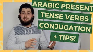 ARABIC PRESENT TENSE VERBS CONJUGATION  TIPS [upl. by Cheney]