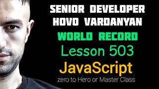 Hovo Vardanyan JavaScript zero to Hero or Master Class  Lesson 503 [upl. by Artkele161]