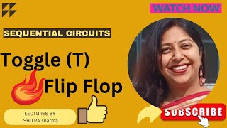 T Flip Flop  Toggel Flip Flop  Logic Circuit  Diagram  Truth Table Digital System Design [upl. by Selinski451]