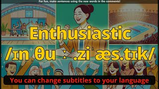 Enthusiastic meaning with 5 examples [upl. by Odlanyer598]