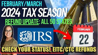 NEW 2024 TAX RETURN UPDATE FEBRUARY 22 ALL 50 STATES NEW REFUNDS APPROVED CTCEITC February 22 [upl. by Belford347]