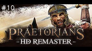 Praetorians HD Remaster 프레토리언 HD 리마스터 10 [upl. by Ydassac]