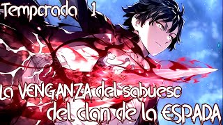 Temporada 1  La venganza del sabueso del clan de la espada  RESUMEN COMPLETO [upl. by Reivaz321]