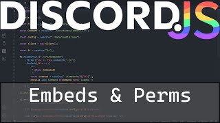 OUTDATED V13 Embeds and Permissions  How to Code a Discord Bot  DiscordJS v13 Tutorial 4 [upl. by Thun]