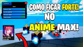 DANDO UM PASSO MAIOR COMO FICAR FORTE NO ANIME MAX Serie Noob ao Pro EP3 [upl. by Essam]