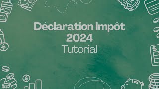 Comment Déclarer ses Impôts en 2024  Étape par Étape [upl. by Felicia203]