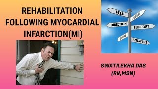 Rehabilitation following Myocardial InfarctionBy Swatilekha Das [upl. by Kennie]