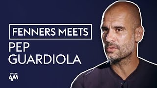 How to be a World Class Manager  Fenners Meets Pep Guardiola [upl. by Aisined]