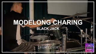 Modelong Charing  BlackJack  Drum Cover [upl. by Stacy635]