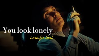 THOMAS SHELBY You look lonely edit [upl. by Tisman]