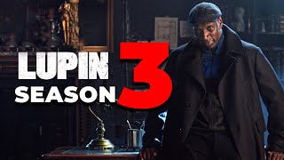 Lupin season 3 Release Date amp Everything We Know [upl. by Wamsley]