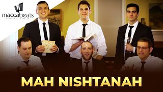 The Maccabeats  Mah Nishtanah  Passover  מה נשתנה‎ [upl. by Hawk]