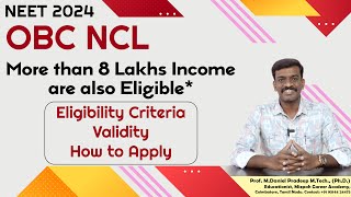 OBC NCL Category  Eligibility Annual Income Limit Validity  NEET Registration Documents Required [upl. by Vernier346]