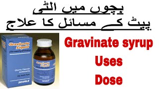 how to use Gravinate liquid syrup uses in urdu  Dimenhydrinate  Dose [upl. by Zampardi808]