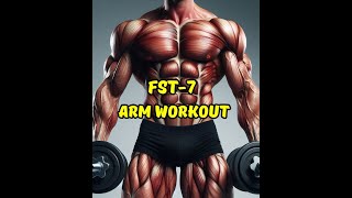 FST7 Arm Workout Program for HUGE Biceps amp Triceps [upl. by Anerbas699]