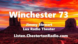 Winchester 73  Jimmy Stewart  Lux Radio Theater [upl. by Eak287]