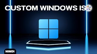 Make Your Own CUSTOM Windows 11 ISO  HINDI [upl. by Eneleuqcaj297]