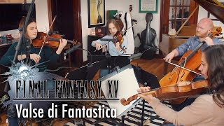 Valse di Fantastica Final Fantasy XV  feat Kristin Naigus [upl. by Ennasirk]