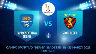 Rappresentativa Serie DSport Recife  Viareggio Cup [upl. by Aicala]