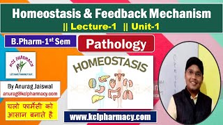 Homeostasis amp Feedback Mechanism  L1 Unit1 Pathology [upl. by Soiritos]