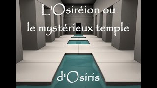 HORUS  LOsiréion ou le mystérieux temple dOsiris  ITW de Romain Prioux [upl. by Sadick636]