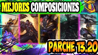 🏆MEJORES COMPOSICIONES Parche 1320 Meta🏆 GUIA Composición TFT  Teamfight Tactics LOL Español [upl. by Haggerty]