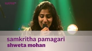 Samkritha Pamagari  Shweta Mohan f Bennet amp the band  Music Mojo  Kappa TV [upl. by Stefanie]