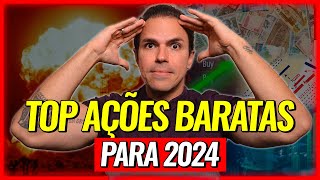 TOP AÇÕES BARATAS PARA 2024 [upl. by Niveek]