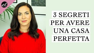 3 SEGRETI per avere una CASA PIÙ BELLA [upl. by Larine]