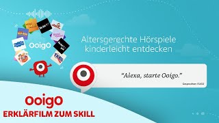 quotAlexa starte Ooigoquot  Ooigo als Skill  So funktionierts Tutorial [upl. by Garik]