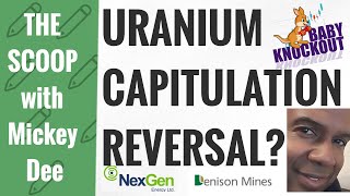 Uranium Baby Knockout Capitulation Bottom Reversal UEC  NXE  URG  DNN [upl. by Ahsekat]